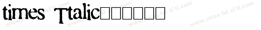 times Ttalic字体转换
